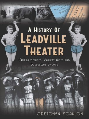 cover image of A History of Leadville Theater